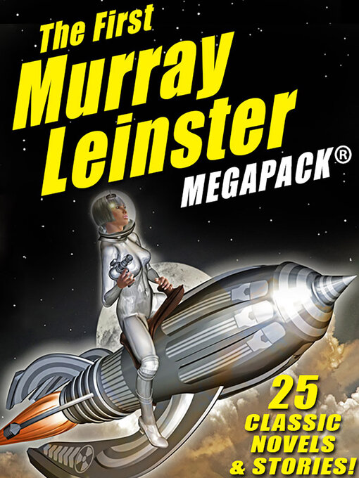 Title details for The First Murray Leinster by Murray Leinster - Available